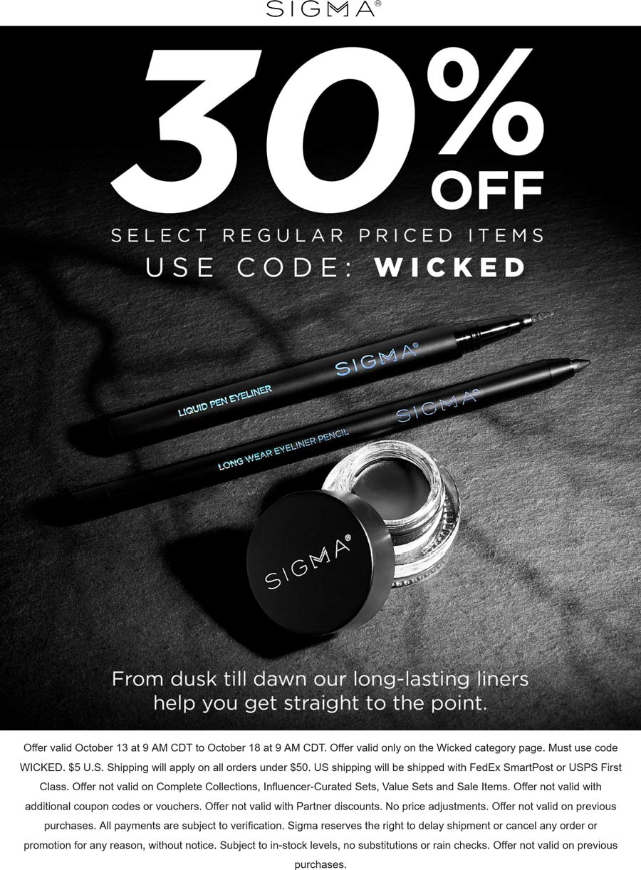 Sigma stores Coupon  30% off at Sigma beauty via promo code WICKED #sigma 
