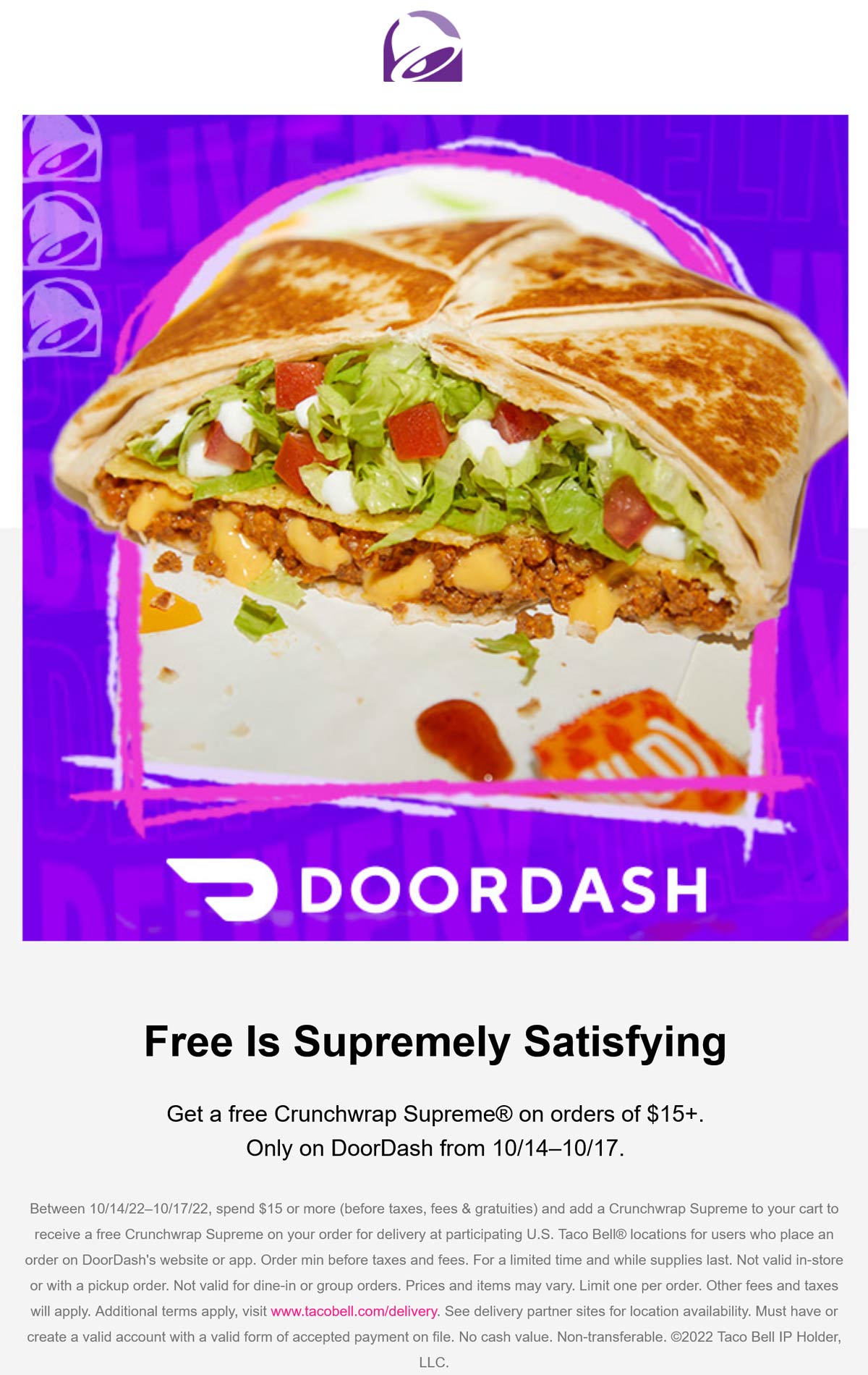 Taco Bell restaurants Coupon  Free crunchwrap supreme on $15 delivery at Taco Bell #tacobell 