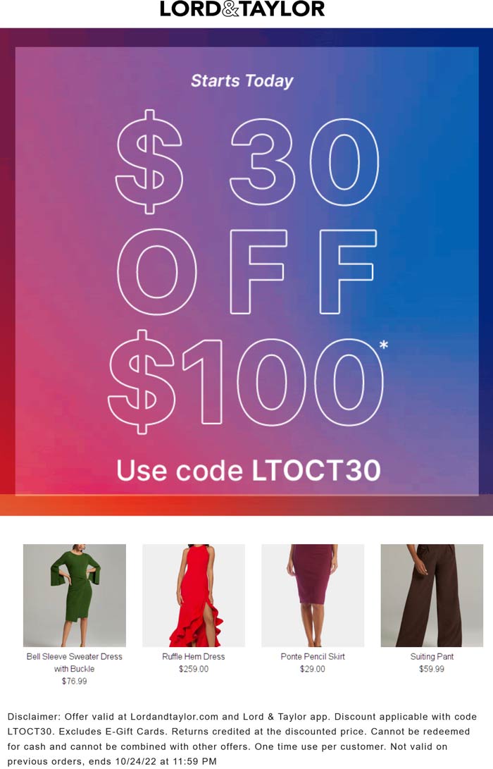 Lord & Taylor stores Coupon  $30 off $100 at Lord & Taylor via promo code LTOCT30 #lordtaylor 
