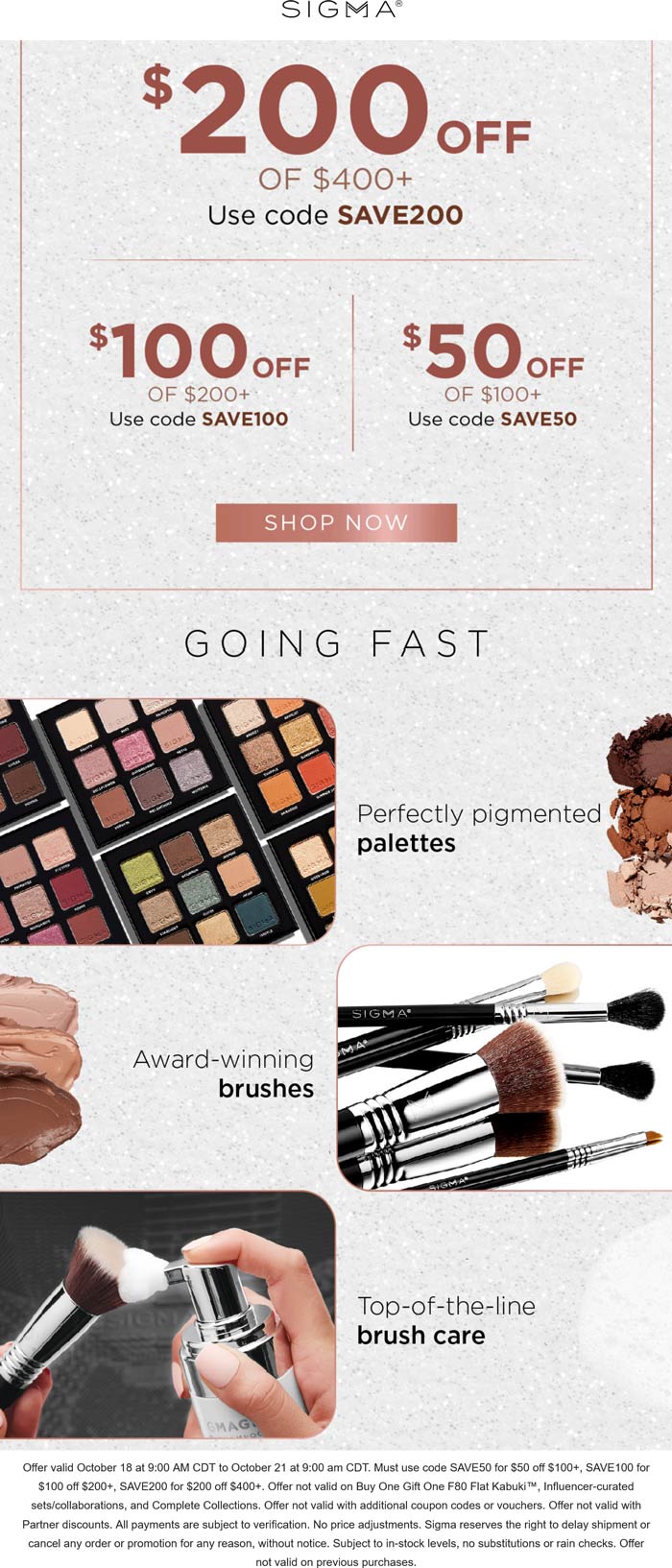 Sigma stores Coupon  $50 off $100 & more today at Sigma beauty via promo code SAVE50 #sigma 