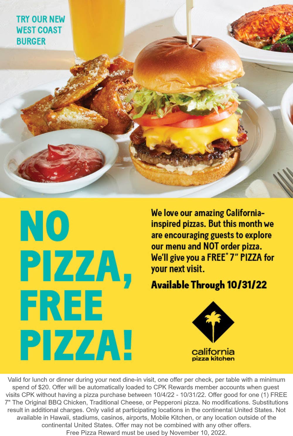 California Pizza Kitchen restaurants Coupon  Free follow-up pizza on $20 spent without a pizza at California Pizza Kitchen #californiapizzakitchen 