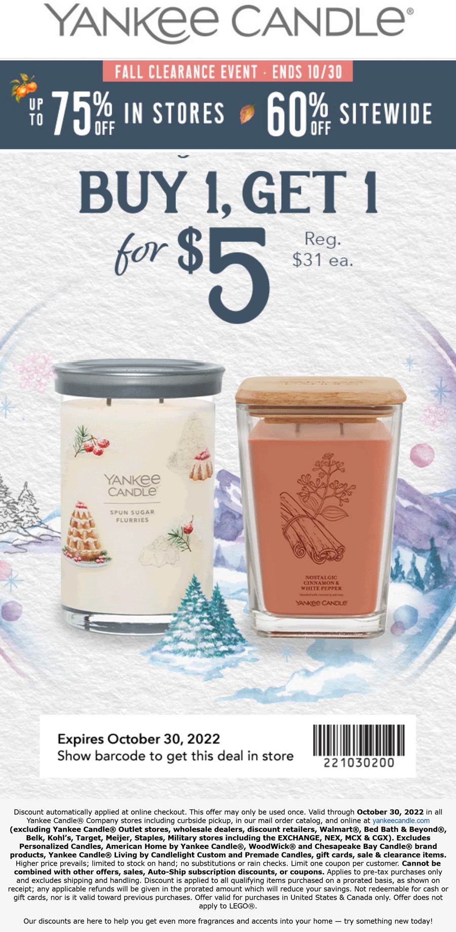 Yankee Candle stores Coupon  Second large candle $5 today at Yankee Candle, ditto online #yankeecandle 