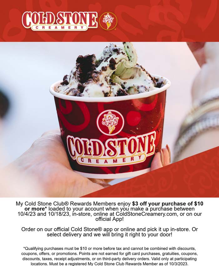 3 off 10 on followup ice cream order at Cold Stone Creamery 