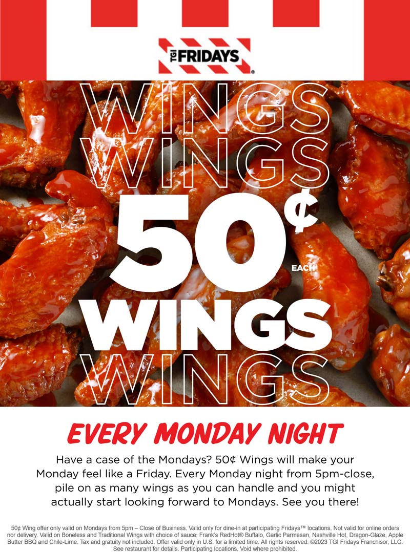 .50 cent chicken wings today at TGI Fridays tgifridays The Coupons App®