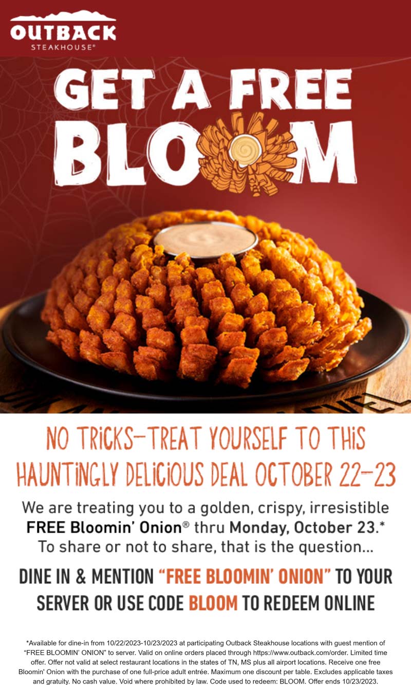 Free bloomin onion appetizer at Outback Steakhouse, or online via promo