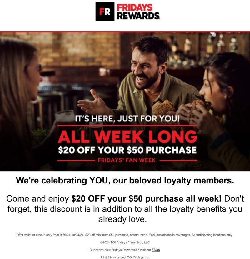 TGI Fridays restaurants Coupon  $20 off $50 via login all week at TGI Fridays restaurants #tgifridays 