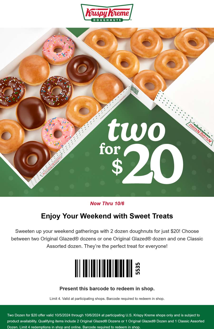 Krispy Kreme restaurants Coupon  2 dozen doughnuts = $20 at Krispy Kreme #krispykreme 