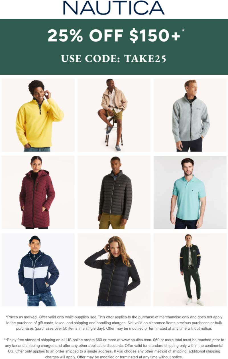 Nautica stores Coupon  25% off $150 at Nautica via promo code TAKE25 #nautica 