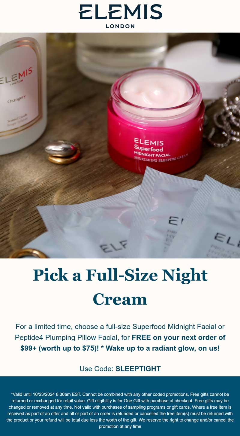 Elemis restaurants Coupon  Free full size night cream on $99 today at Elemis via promo code SLEEPTIGHT #elemis 