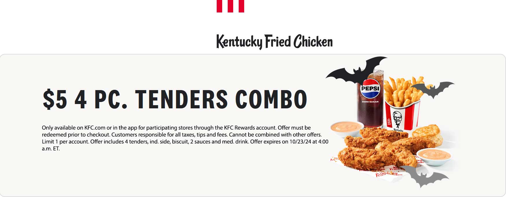 KFC restaurants Coupon  4pc chicken tenders meal = $5 today at KFC #kfc 