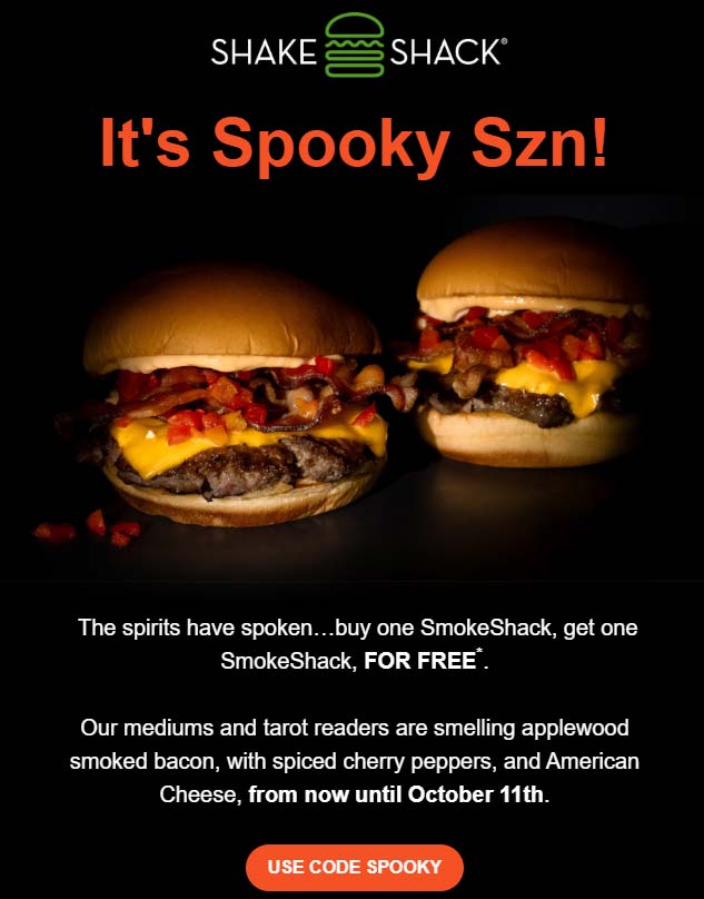 Shake Shack restaurants Coupon  Second smokeshack cheeseburger free at Shake Shack via promo code SPOOKY #shakeshack 