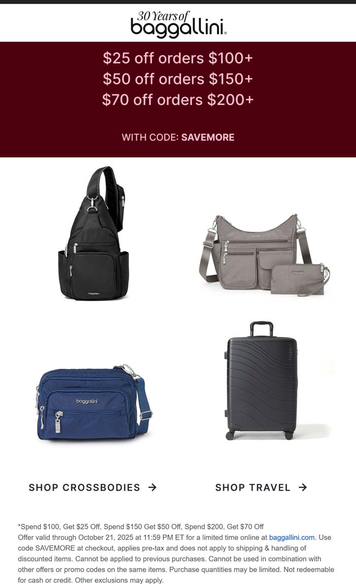 Baggallini stores Coupon  $25-$70 off $100+ at Baggallini via promo code SAVEMORE #baggallini 