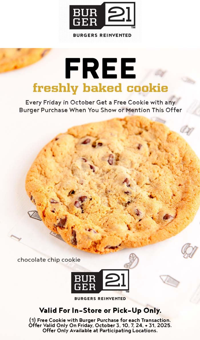 Burger 21 Free cookie with your cheeseburger today at Burger 21 #burger21  Burger 21 restaurants Coupon  Free cookie with your cheeseburger today at Burger 21 #burger21