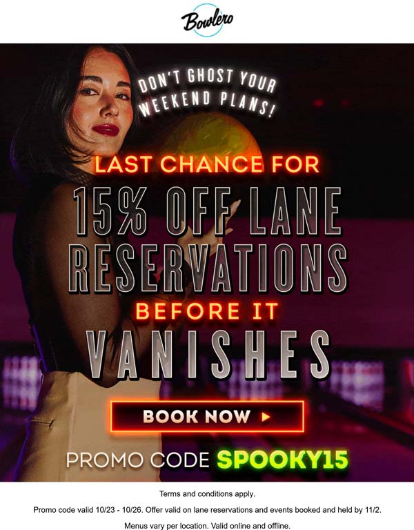 Bowlero 15% off bowling lane reservations this weekend at Bowlero via promo code SPOOKY15 #bowlero  Bowlero stores Coupon  15% off bowling lane reservations this weekend at Bowlero via promo code SPOOKY15 #bowlero