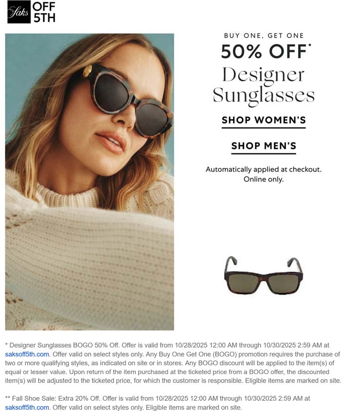 OFF 5TH 20% off shoes & second designer shades 50% off today at Saks OFF 5TH #off5th  OFF 5TH stores Coupon  20% off shoes & second designer shades 50% off today at Saks OFF 5TH #off5th