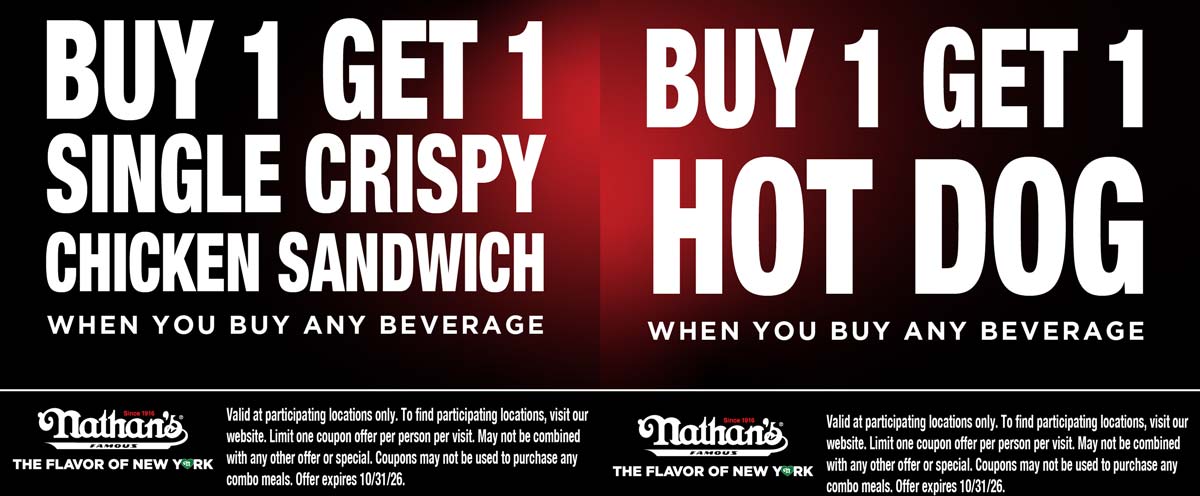 Nathans Famous restaurants Coupon  Second hot dog or chicken sandwich free at Nathans Famous #nathansfamous 