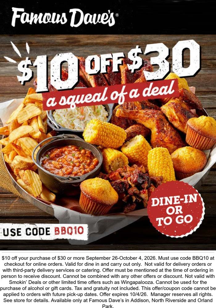 Famous Daves $10 off $30 at Famous Daves via promo code BBQ10 #famousdaves Famous Daves stores Coupon $10 off $30 at Famous Daves via promo code BBQ10 #famousdaves
