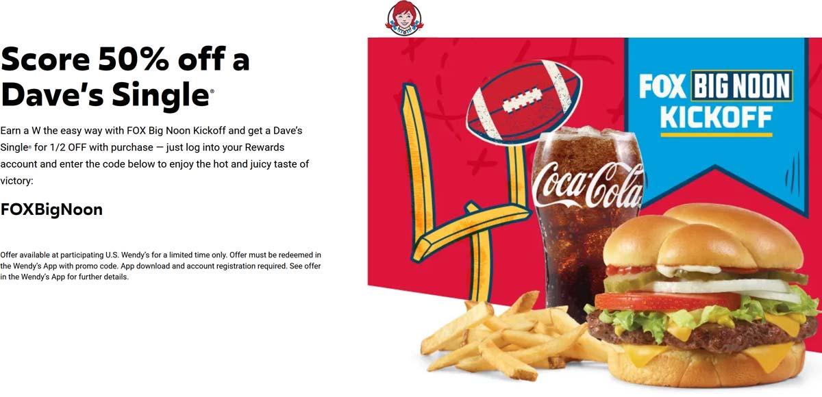 Wendys restaurants Coupon  50% off a single cheeseburger at Wendys via promo code FOXBigNoon #wendys 