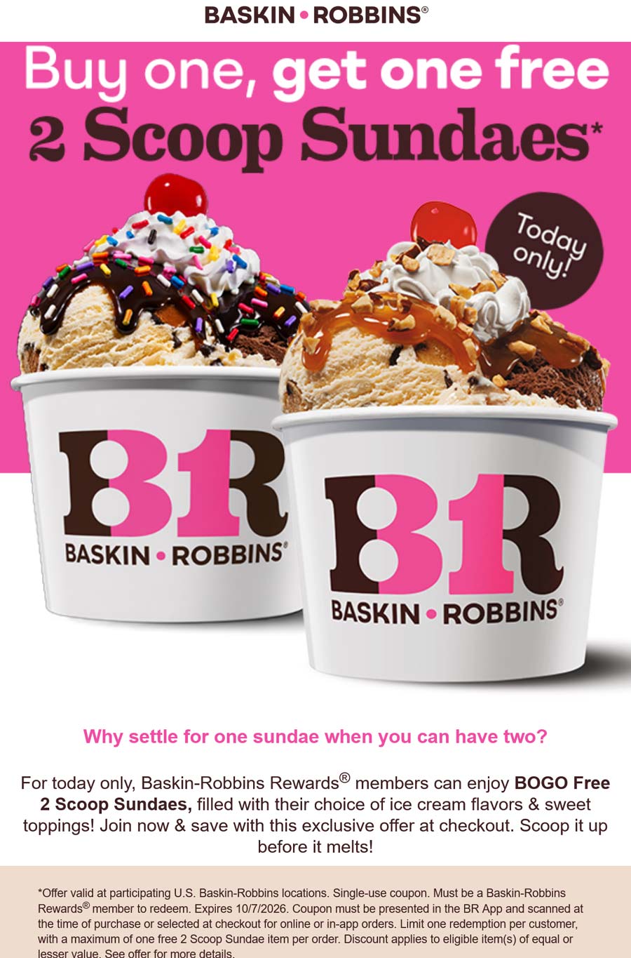 Baskin Robbins restaurants Coupon  Second ice cream sundae free today at Baskin Robbins #baskinrobbins 