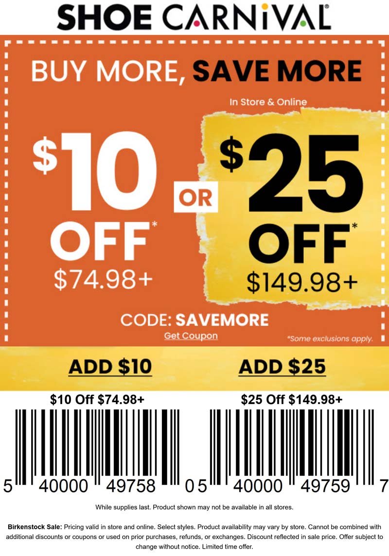 Shoe Carnival stores Coupon  $10-$25 off $75+ at Shoe Carnival, or online via promo code SAVEMORE #shoecarnival 