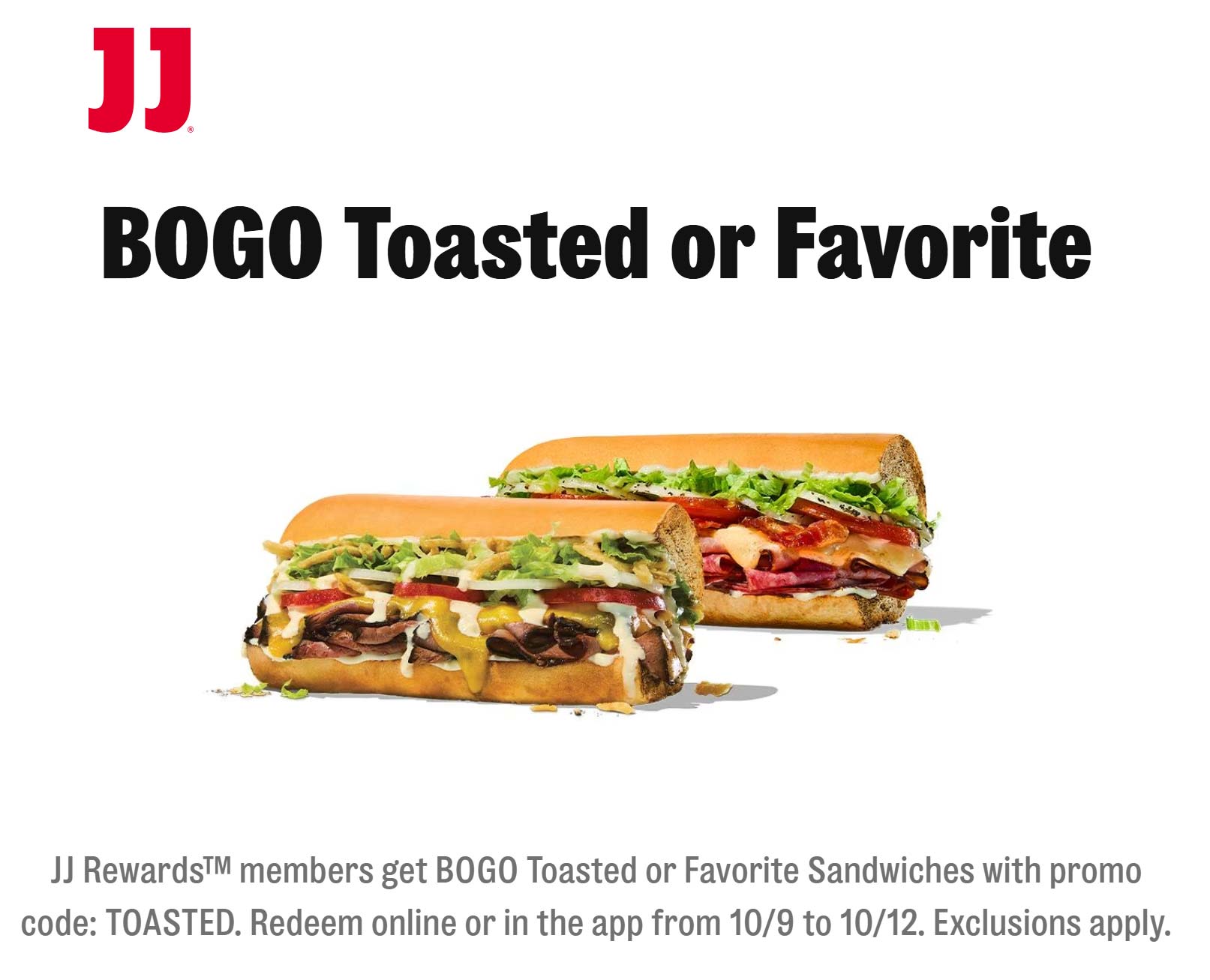Jimmy Johns restaurants Coupon  Second toasted sandwich free at Jimmy Johns via promo code TOASTED #jimmyjohns 