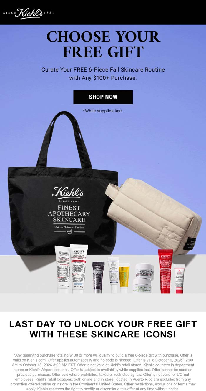 Kiehls Free 6pc on $100+ today at Kiehls #kiehls Kiehls stores Coupon Free 6pc on $100+ today at Kiehls #kiehls