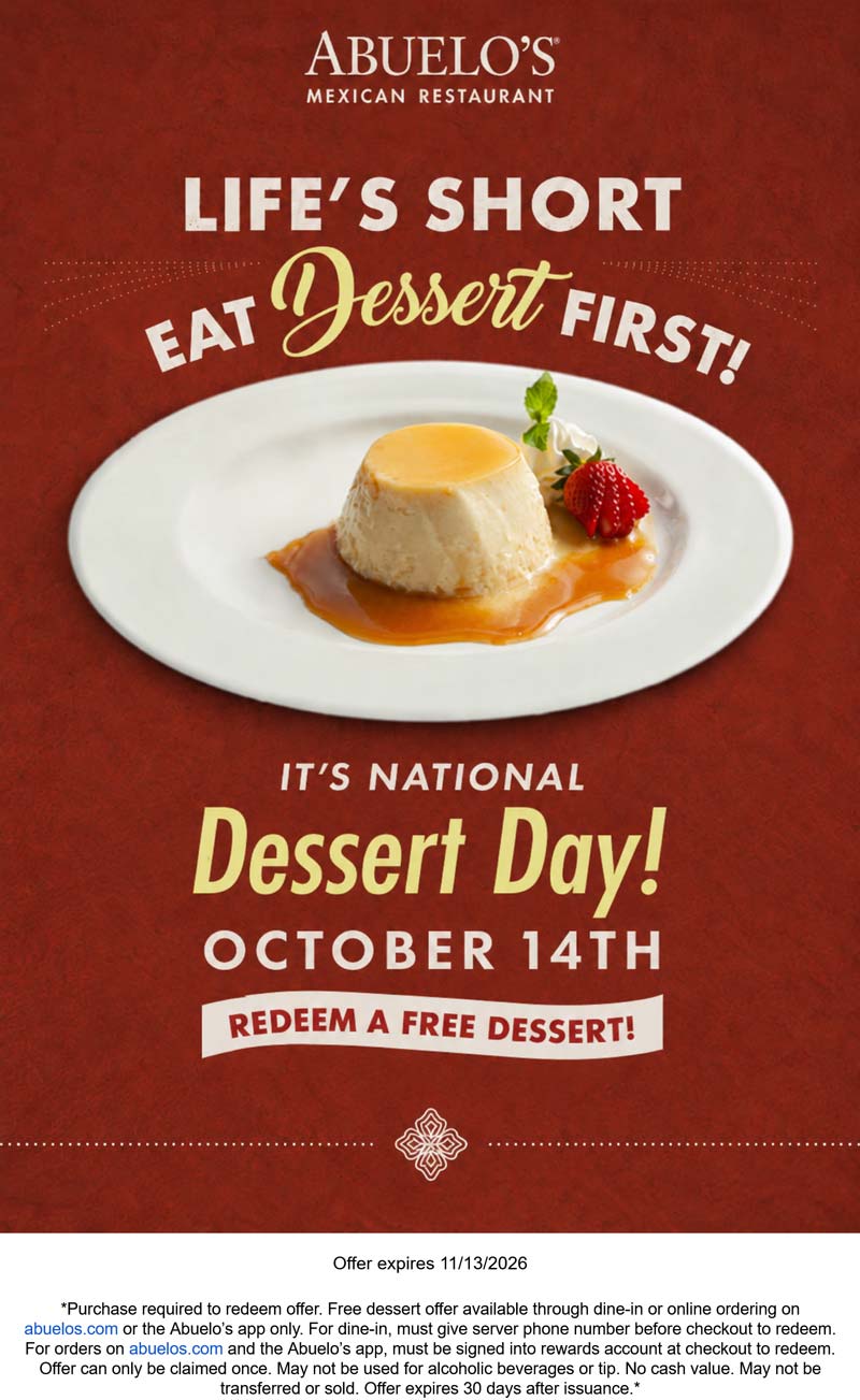 Abuelos Free dessert today at Abuelos Mexican restaurants #abuelos Abuelos restaurants Coupon Free dessert today at Abuelos Mexican restaurants #abuelos