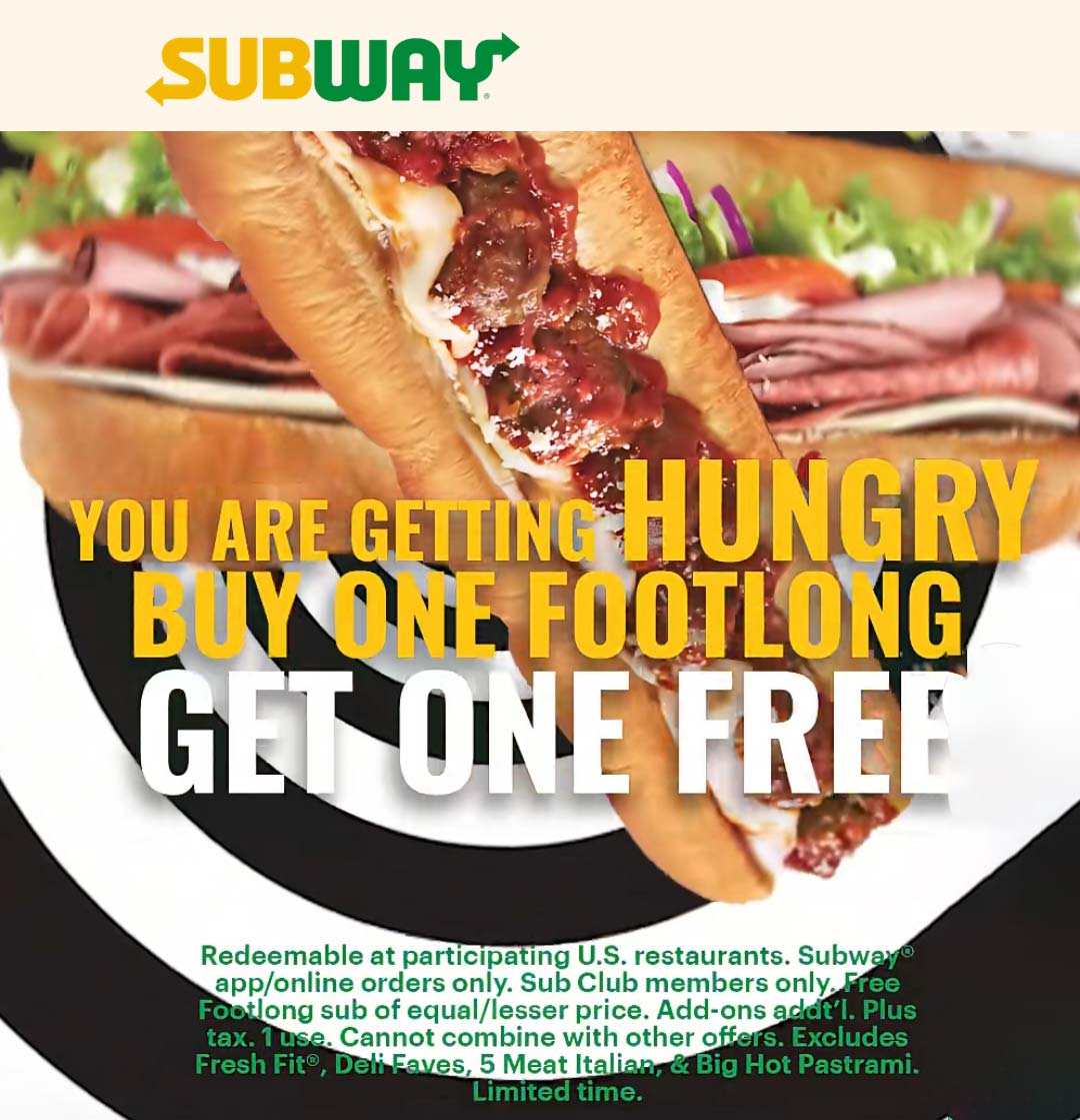 Subway restaurants Coupon  Second footlong sandwich free via login at Subway #subway 