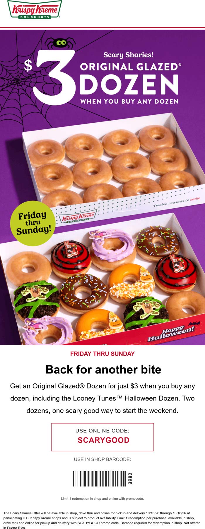 Krispy Kreme restaurants Coupon  Second dozen doughnuts = $3 at Krispy Kreme, or online via promo code SCARYGOOD #krispykreme 