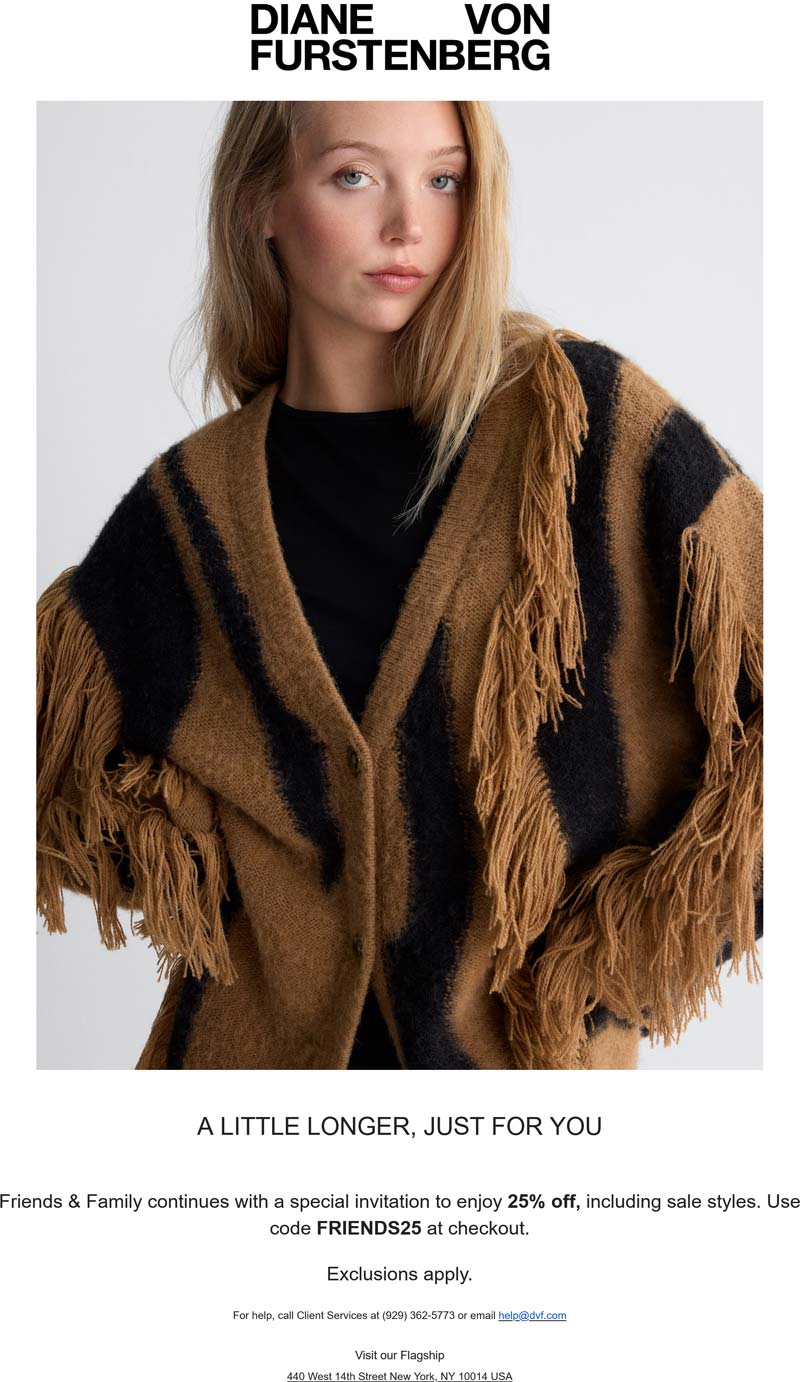 Extra 25% off at Diane von Furstenberg via promo code FRIENDS25
