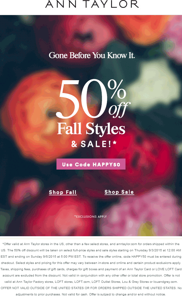 Ann Taylor Coupon March 2024 Extra 50% off sale items at Ann Taylor, or online via promo code HAPPY50