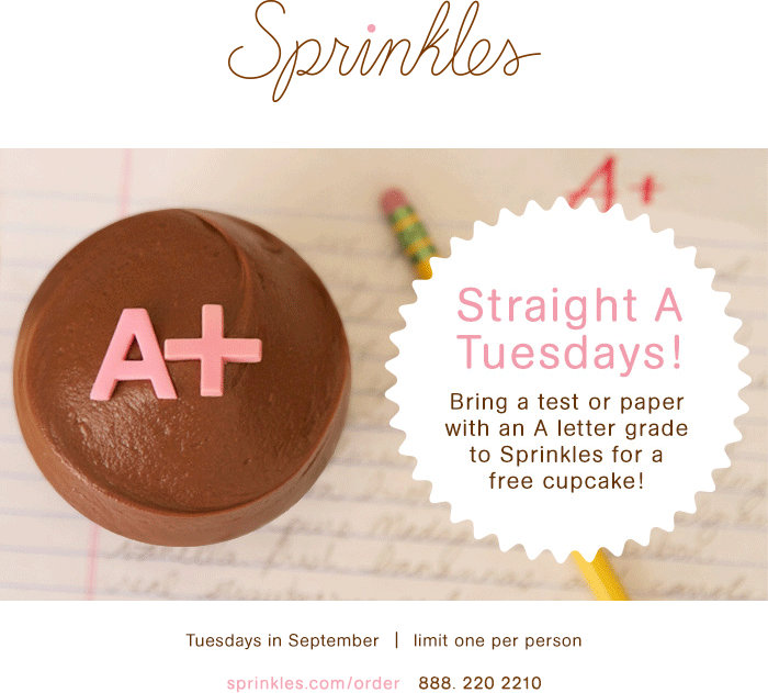 Sprinkles Coupon March 2024 Tests scored with A letter grades get a free cupcake Tuesdays at Sprinkles