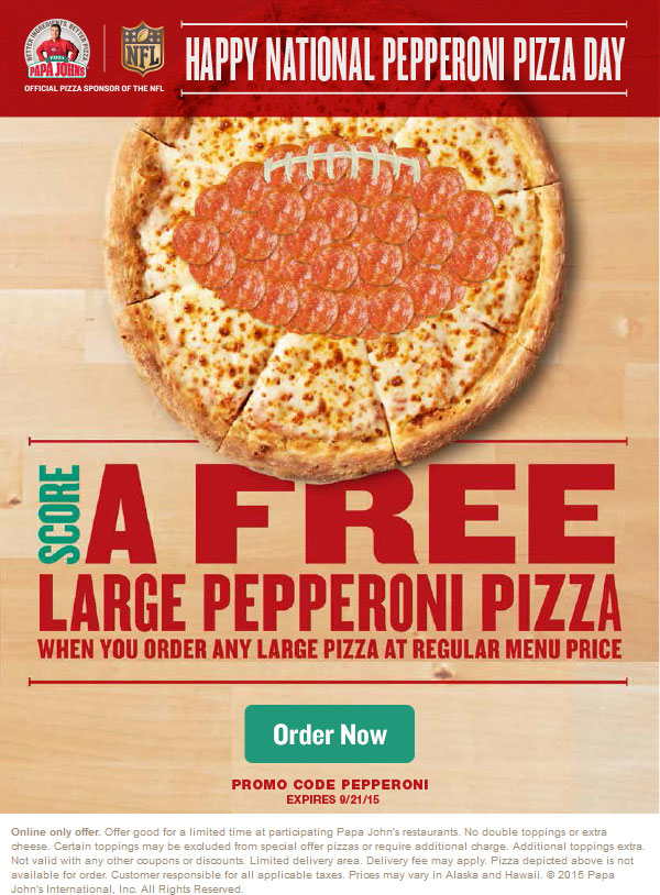 Papa Johns Coupon April 2024 Second large pepperoni pizza free today at Papa Johns