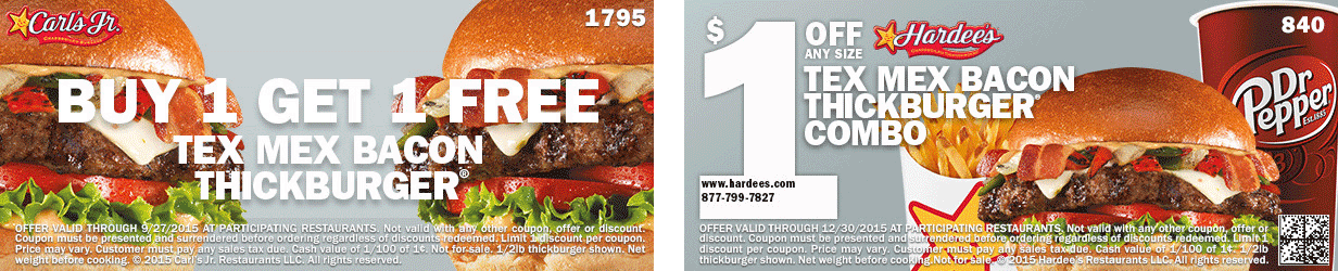 Carls Jr Coupon April 2024 Second tex mex burger free at Carls Jr., or $1 off at Hardees