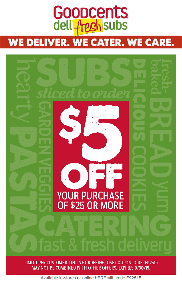 Goodcents Coupon April 2024 $5 off $25 at Goodcents deli fresh subs, or online via promo code E92515