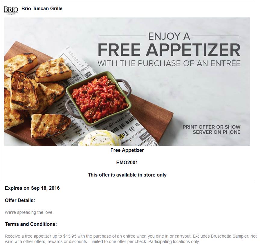 Brio Tuscan Grille Coupon April 2024 $14 appetizer free with your entree at Brio Tuscan Grille