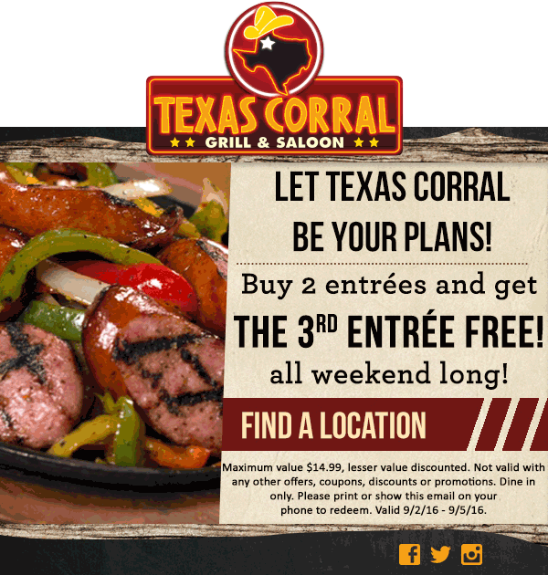 Texas Corral Coupon April 2024 3rd entree free today at Texas Corral grill & saloon