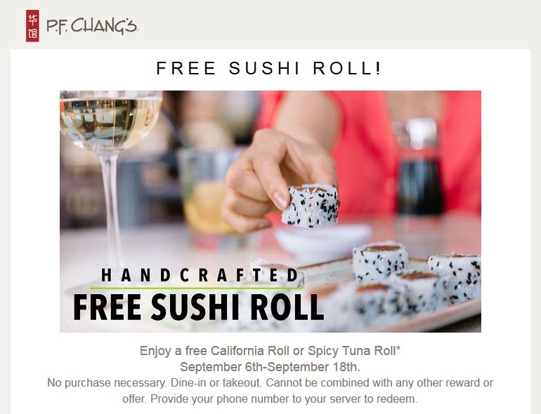 P.F. Changs Coupon April 2024 Free sushi roll at P.F. Changs restaurant, no purchase necessary (09/18)
