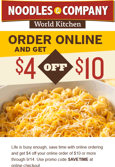 Noodles & Company Coupon April 2024 $4 off $10 online orders at Noodles & Company restaurants