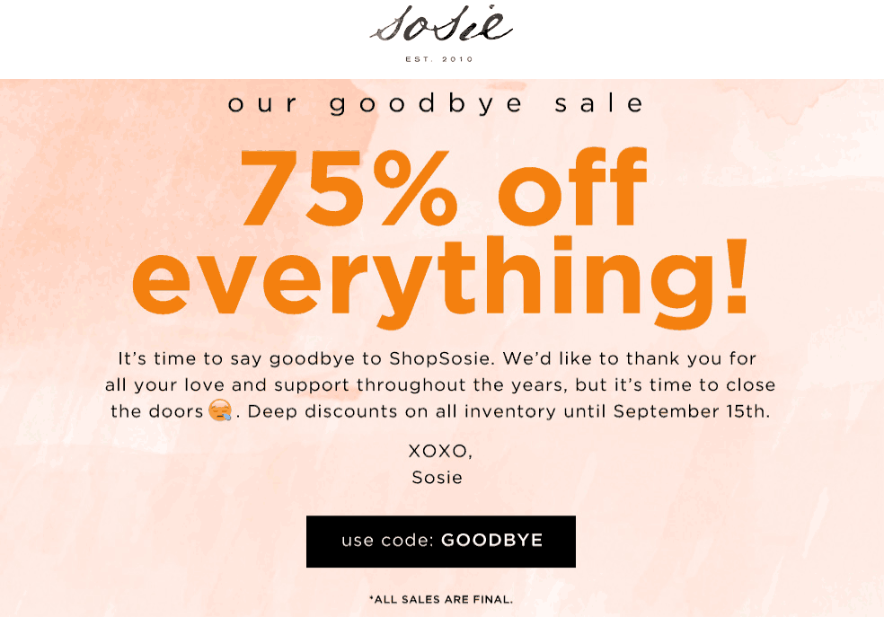 Sosie Coupon April 2024 75% off everything online at Sosie via promo code GOODBYE
