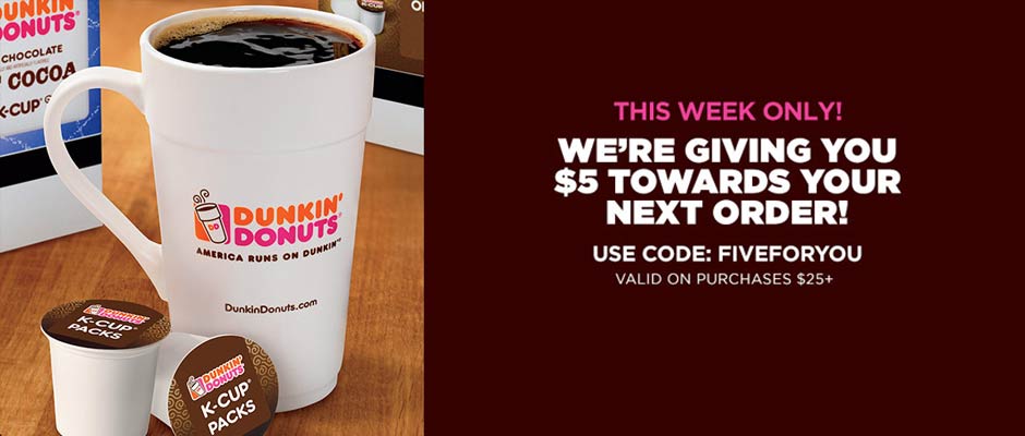 Dunkin Donuts Coupon April 2024 Online orders are $5 off $25 at Dunkin Donuts via promo code FIVEFORYOU