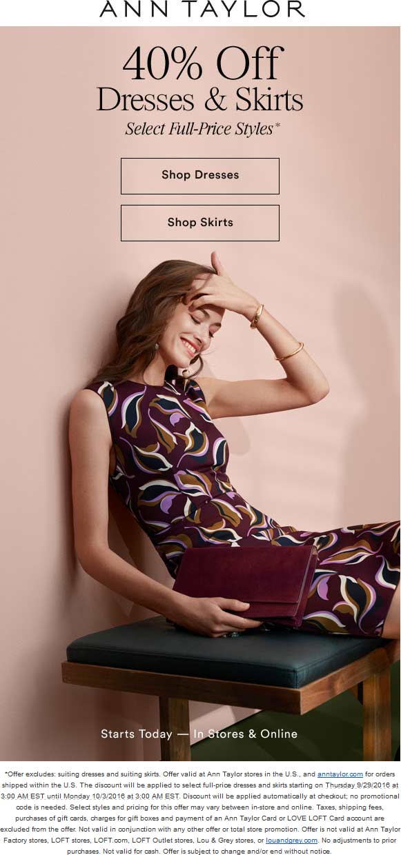 Ann Taylor Coupon April 2024 40% off dresses & skirts at Ann Taylor, ditto onilne