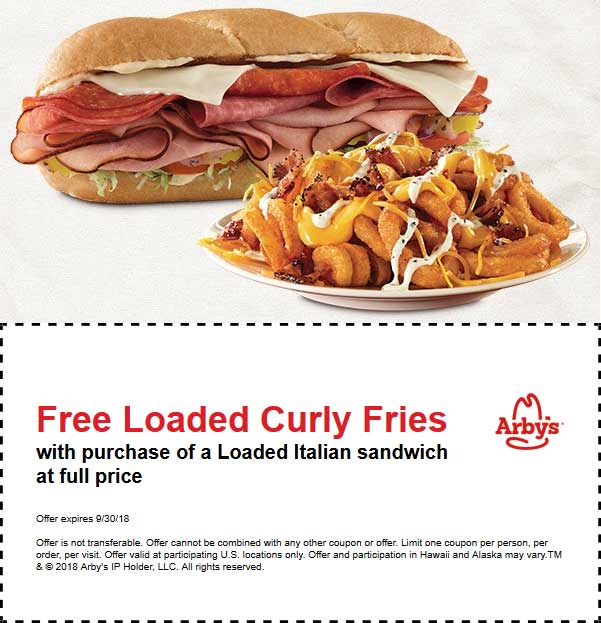 Arbys Coupon April 2024 Free loaded curly fries with your Italian sandwich at Arbys