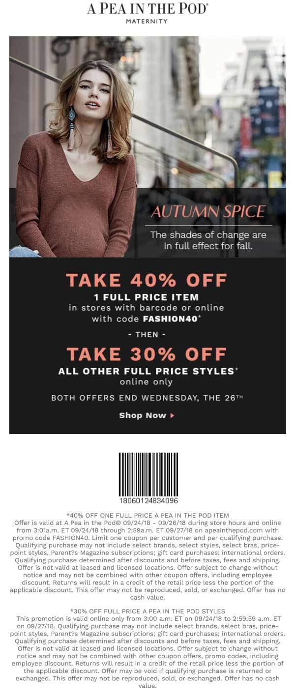 A Pea in the Pod Coupon April 2024 40% off a single item at A Pea in the Pod, or onine via promo code FASHION40