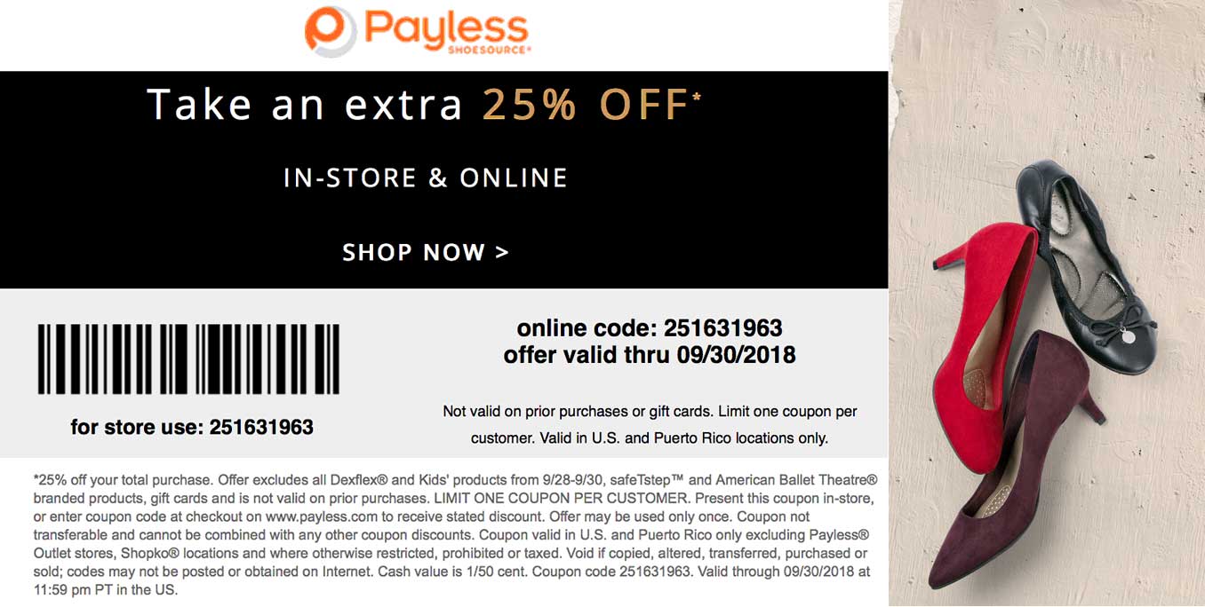 Payless Shoesource Coupon May 2024 Extra 25% off today at Payless Shoesource, or online via promo code 251631963