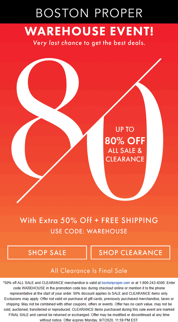Boston Proper stores Coupon  Extra 50% off all sale & clearance at Boston Proper via promo code WAREHOUSE #bostonproper 