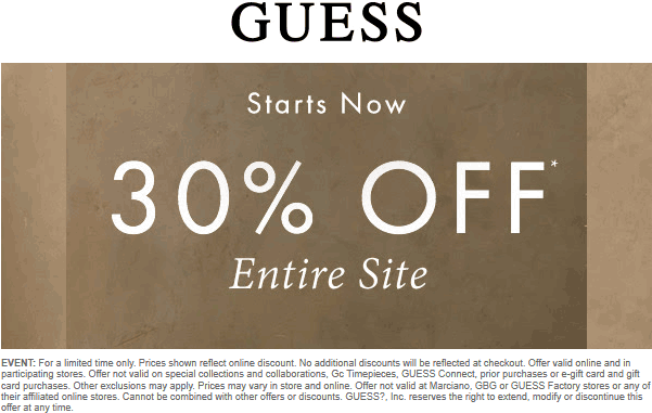 GUESS stores Coupon  30% off everything at GUESS, ditto online #guess 