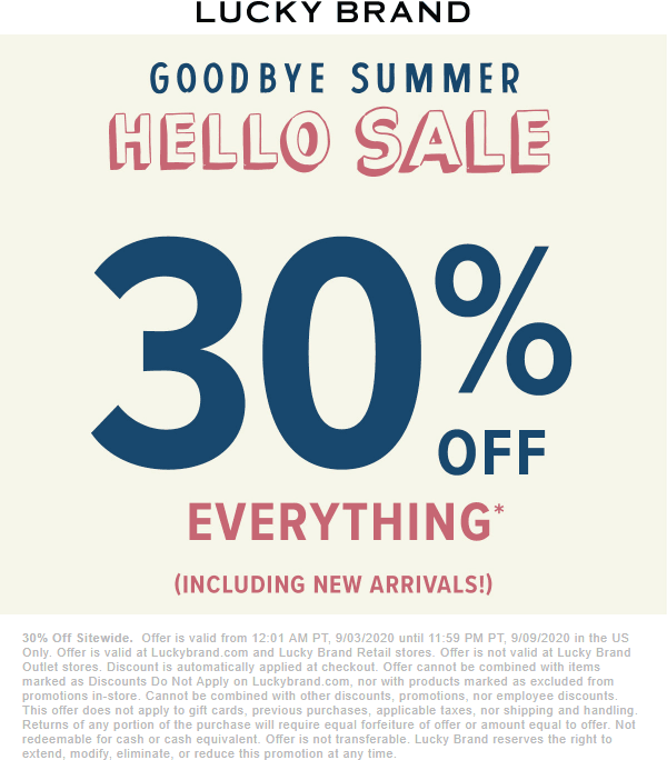 [July, 2021] 30 off everything at Lucky Brand, ditto online 