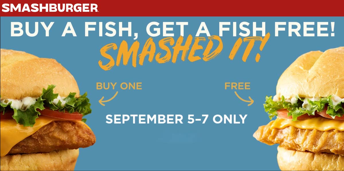 Smashburger restaurants Coupon  Second fish sandwich free at Smashburger #smashburger 