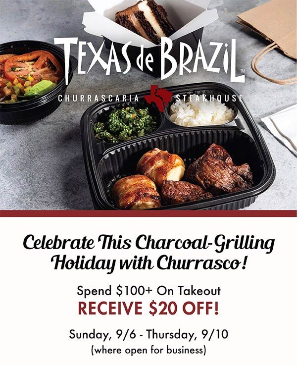 Texas de Brazil restaurants Coupon  $20 off $100 on takeout called-in to Texas de Brazil churrascaria steakhouse & mentioning manager this offer #texasdebrazil 